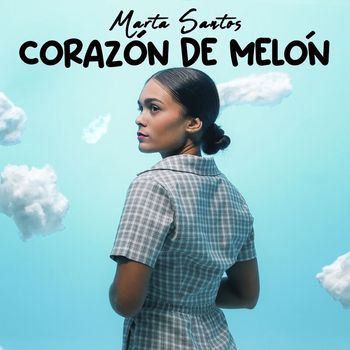 Marta Santos - Corazón de Melón