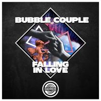Bubble Couple - Falling In Love