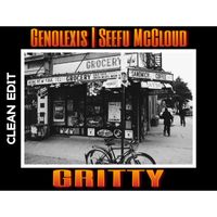 Genolexis - Gritty (Clean) (Explicit)