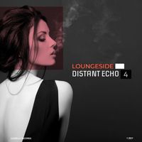 Loungeside - Distant Echo 4