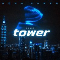 Aqua Gamer - Panic Tower