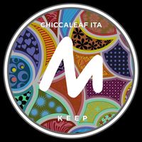 Chiccaleaf ITA - Keep