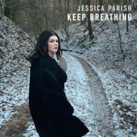 Jessica Parish - Keep Breathing