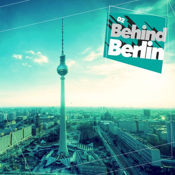 Various Artists - Behind Berlin, Vol. 2