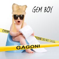 GEM BOY - Gagoni (Explicit)