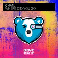 ChAn. - Where Did You Go