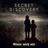Secret Discovery - Nimm mich mit