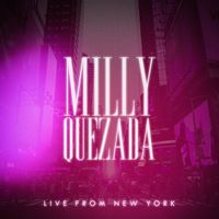 Milly Quezada - Live From New York