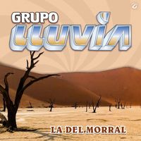Grupo Lluvia - La del Morral
