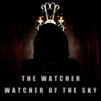 The Watcher - Watcher of the Sky
