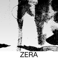 Zera - What We Talk About: Zera