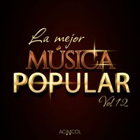 Varios Artistas - La Mejor Música Popular, Vol. 12