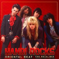 Hanoi Rocks - Oriental Beat (40th Anniversary The Re(al)mix)