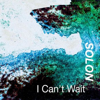 Solon - I Can't Wait