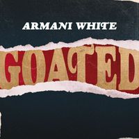 Armani White - GOATED. (Sped Up)