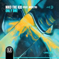 Niko The Kid - Only One (Explicit)