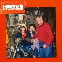 Hervé - D'où je viens