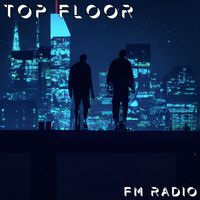 FM Radio - Top Floor