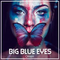 Omen - Big Blue Eyes
