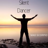 MAD SCORPIO - Silent Dancer