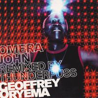 Geoffrey Oryema - OMERA JOHN (Remixed by Thunderpuss)
