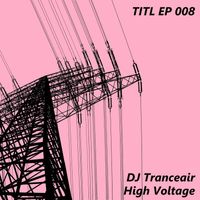 DJ Tranceair - High Voltage