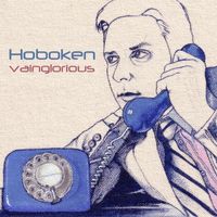 Hoboken - Vainglorious