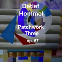 Detlef Hommel - Patchwork III