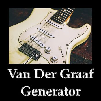 Van Der Graaf Generator - Van Der Graaf Generator - BBC Radio Broadcast Top Gear Sessions Broadcasting House London 1968-1970.