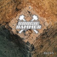 Boogie Hammer - ... Rocks