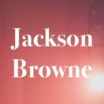 Jackson Browne - Jackson Browne - SBU FM Broadcast Union Hall State University Of New York Stony Brook NY 24th February 1972.