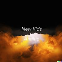 New Kids - Antilife