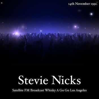 Stevie Nicks - Stevie Nicks - KSAN FM Broadcast The Summit Houston TX 6th October 1989.