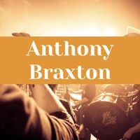 Anthony Braxton - Anthony Braxton - KBEM FM Broadcast The Rainbow Gallery Minneapolis MN 12th August 1976.
