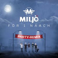 Miljö - För 1 Naach (Party-Remix)