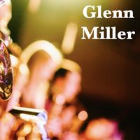 Glenn Miller - Glenn Miller - US Forces Radio Broadcasts 1944 - Part Two. (2CD).
