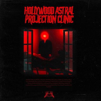 DIP - Hollywood Astral Projection Clinic