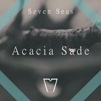 Seven Seas - Acacia Sade