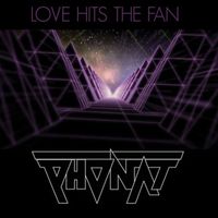 Phonat - Love Hits the Fan