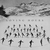 Gregory Ackerman - Loving Hours