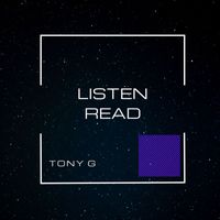 Tony G - Listen-Read