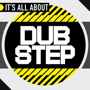 Various Artists - It's All About Dub Step (Explicit)