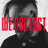 SANZ - We Are Lost