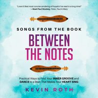 Kevin Roth - Songs from the Book Between the Notes