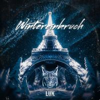Lux - Wintereinbruch (Explicit)