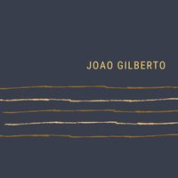 João Gilberto - The Best Of