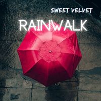 Sweet Velvet - Rainwalk