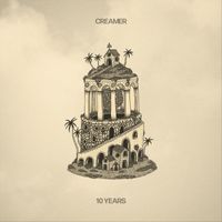 Creamer - 10 Years
