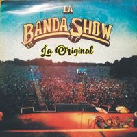 La Banda Show - La Original