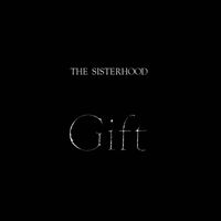 The Sisterhood - Gift